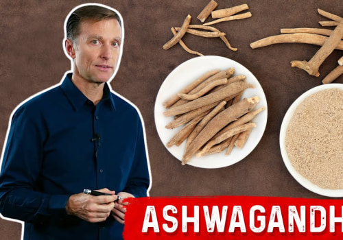 The Incredible Benefits of Ashwagandha: An Expert's Perspective